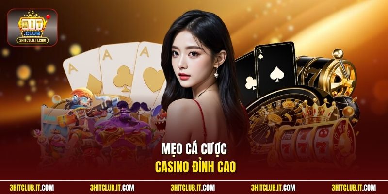 Mẹo cá cược casino đỉnh cao