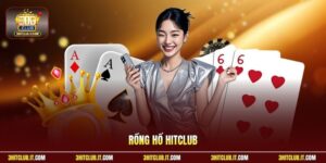 Rồng Hổ Hitclub | Chốt Kèo Thần Tốc - Nhận Thưởng Lớn 500K 