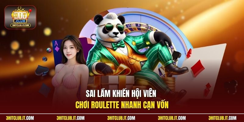 Sai lầm khiến hội viên chơi Roulette nhanh cạn vốn