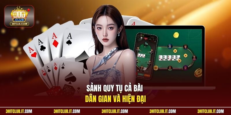 Sảnh quy tụ cả bài dân gian và hiện đại
