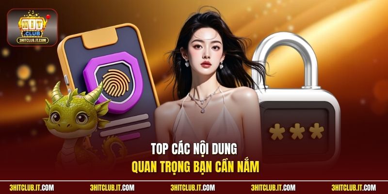 Top các nội dung quan trọng bạn cần nắm